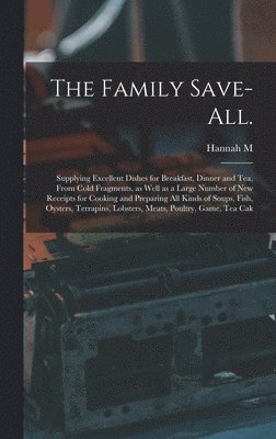 The Family Save-all. 1