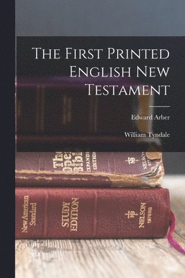 The First Printed English New Testament 1