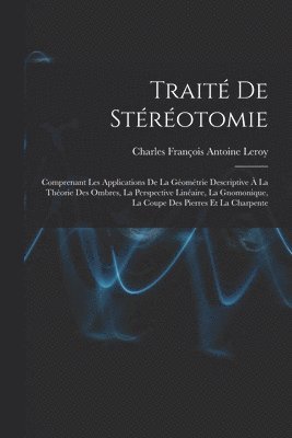 Traité De Stéréotomie 1