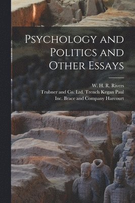 Psychology and Politics and Other Essays 1