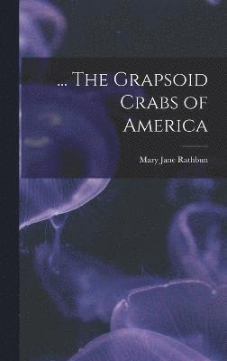... The Grapsoid Crabs of America 1