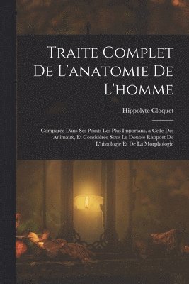 bokomslag Traite Complet De L'anatomie De L'homme