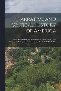 bokomslag Narrative and Critical History of America