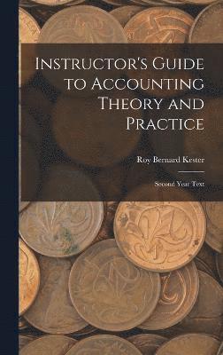 Instructor's Guide to Accounting Theory and Practice 1