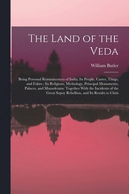 William Butler - Land of the Veda, Häftad