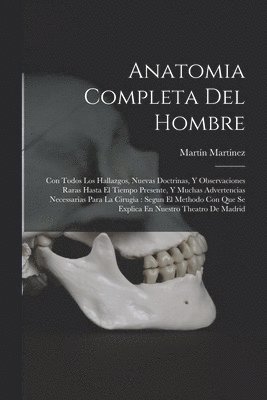 Anatomia Completa Del Hombre 1