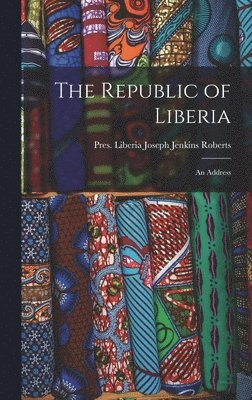 bokomslag Republic of Liberia