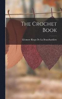 bokomslag The Crochet Book