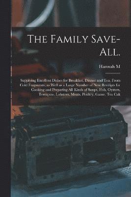 The Family Save-all. 1