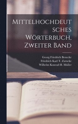 bokomslag Mittelhochdeutsches Wrterbuch, zweiter Band