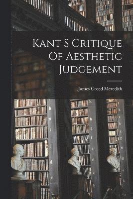 bokomslag Kant S Critique Of Aesthetic Judgement