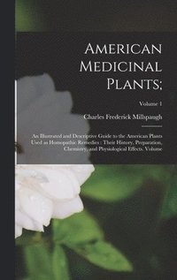 bokomslag American Medicinal Plants;