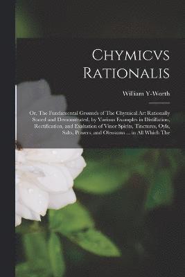 Chymicvs Rationalis 1