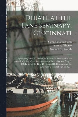 Debate at the Lane Seminary, Cincinnati 1