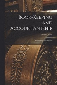 bokomslag Book-Keeping and Accountantship