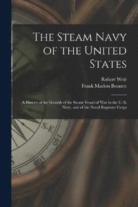 bokomslag The Steam Navy of the United States