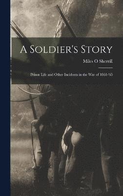 bokomslag A Soldier's Story