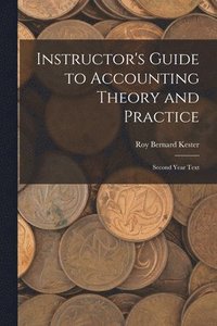 bokomslag Instructor's Guide to Accounting Theory and Practice