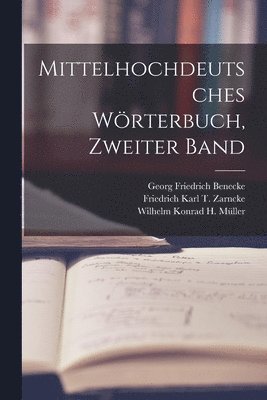 Mittelhochdeutsches Wörterbuch, zweiter Band