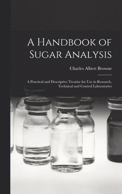 bokomslag A Handbook of Sugar Analysis