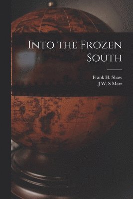 Into the Frozen South 1