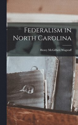bokomslag Federalism in North Carolina