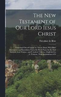 bokomslag The New Testament of our Lord Iesus Christ