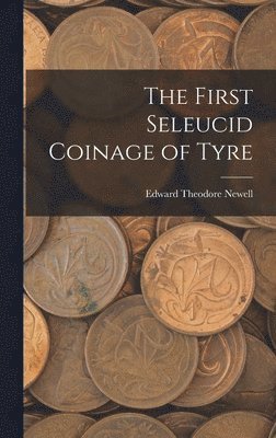bokomslag First Seleucid Coinage of Tyre