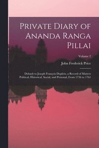 bokomslag Private Diary of Ananda Ranga Pillai