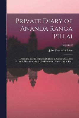 Private Diary of Ananda Ranga Pillai 1