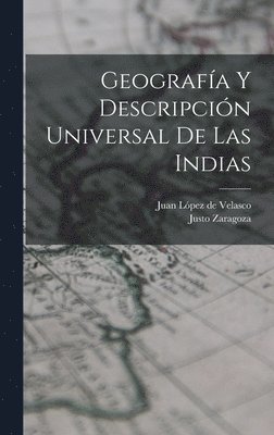 Geografa y descripcin universal de las Indias 1