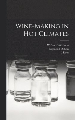 Wine-making in hot Climates 1