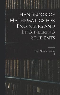 Handbook of Mathematics for Engineers and Engineering Students 1