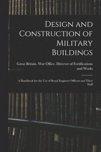 bokomslag Design and Construction of Military Buildings