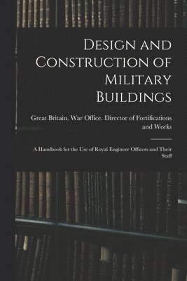 bokomslag Design and Construction of Military Buildings