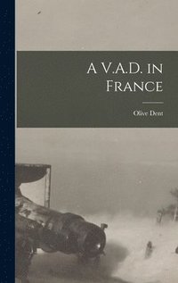 bokomslag A V.A.D. in France