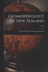 bokomslag Geomorphology of New Zealand