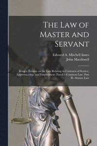 bokomslag The law of Master and Servant