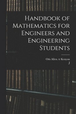 bokomslag Handbook of Mathematics for Engineers and Engineering Students