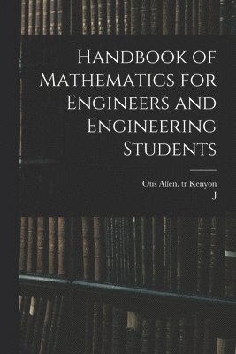 bokomslag Handbook of Mathematics for Engineers and Engineering Students