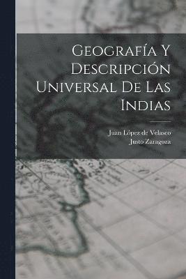 Geografa y descripcin universal de las Indias 1