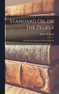 bokomslag Standard oil or the People