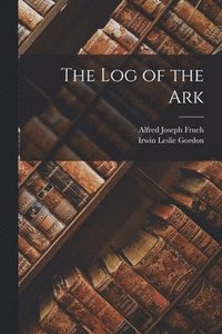 bokomslag The log of the Ark
