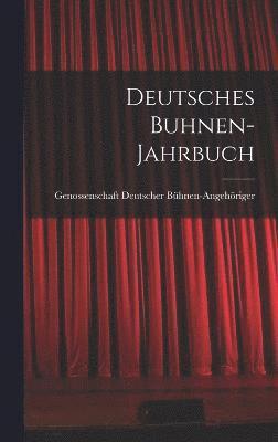 Deutsches Buhnen-Jahrbuch 1