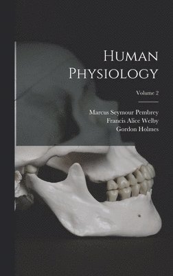 bokomslag Human Physiology; Volume 2