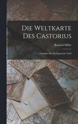 Weltkarte des Castorius