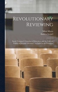 bokomslag Revolutionary Reviewing