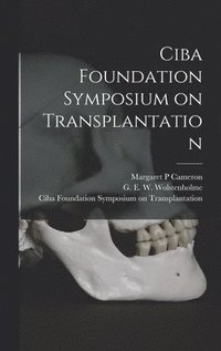 bokomslag Ciba Foundation Symposium on Transplantation