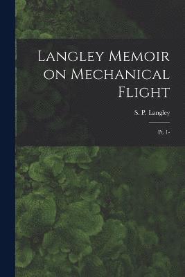 bokomslag Langley Memoir on Mechanical Flight