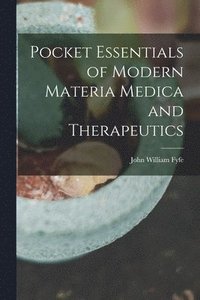 bokomslag Pocket Essentials of Modern Materia Medica and Therapeutics